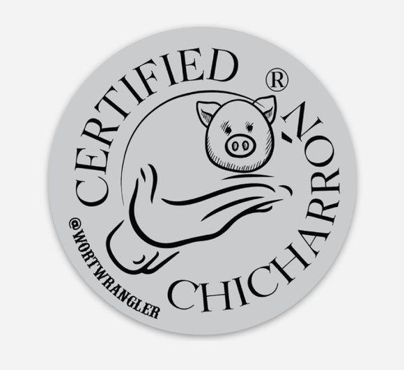Certified Chicharrón 3” Sticker