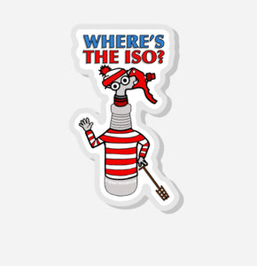 “WHERE’S THE ISO”  0.75" x 1.27" Acrylic Pin